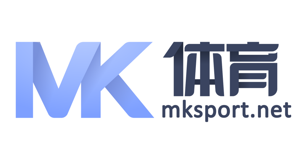 MK体育网页版 - MK体育(中国)官方网站 - MK SPORTS